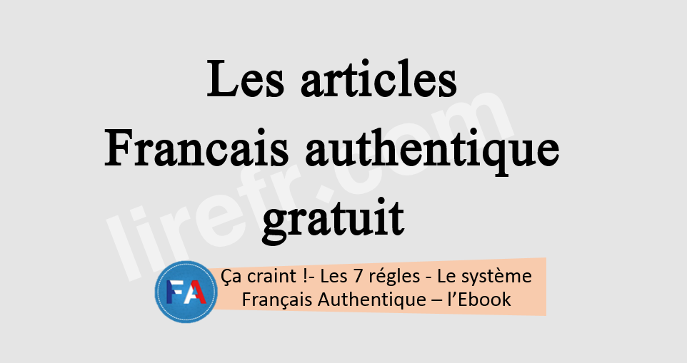 Les articles du site Français Authentique