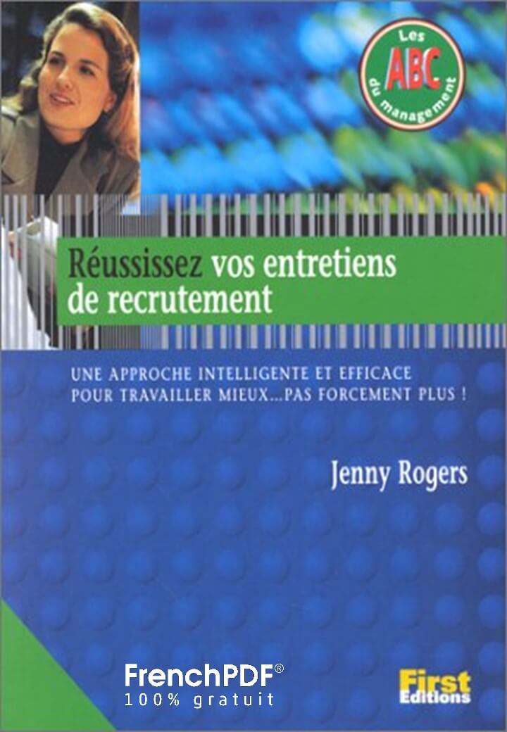 Réussissez vos entretiens de recrutement – Jenny Rogers