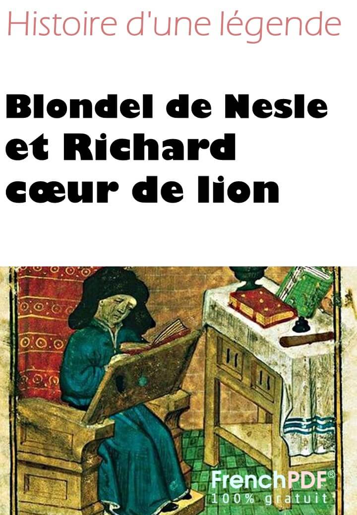 Blondel de Nesle et Richard cœur de lion – Richard