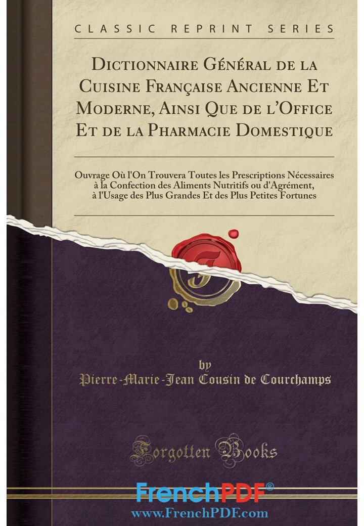 Dictionnaire General de La Cuisine Francaise Ancienne Et Moderne PDF