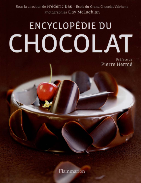 Encyclopédie du chocolat – Frédéric Bau