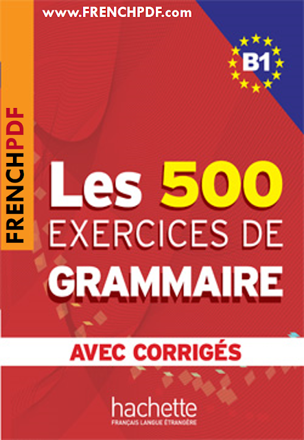 Les 500 Exercices de Grammaire B1 PDF Avec Corrigés