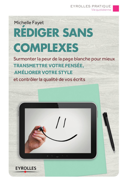 Rédiger sans complexes – Michelle Fayet