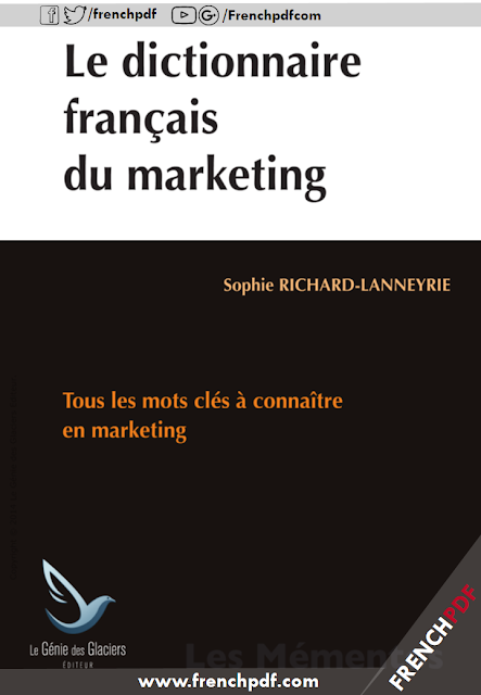 Le dictionnaire français du marketing – Sophie RICHARD-LANNEYRIE