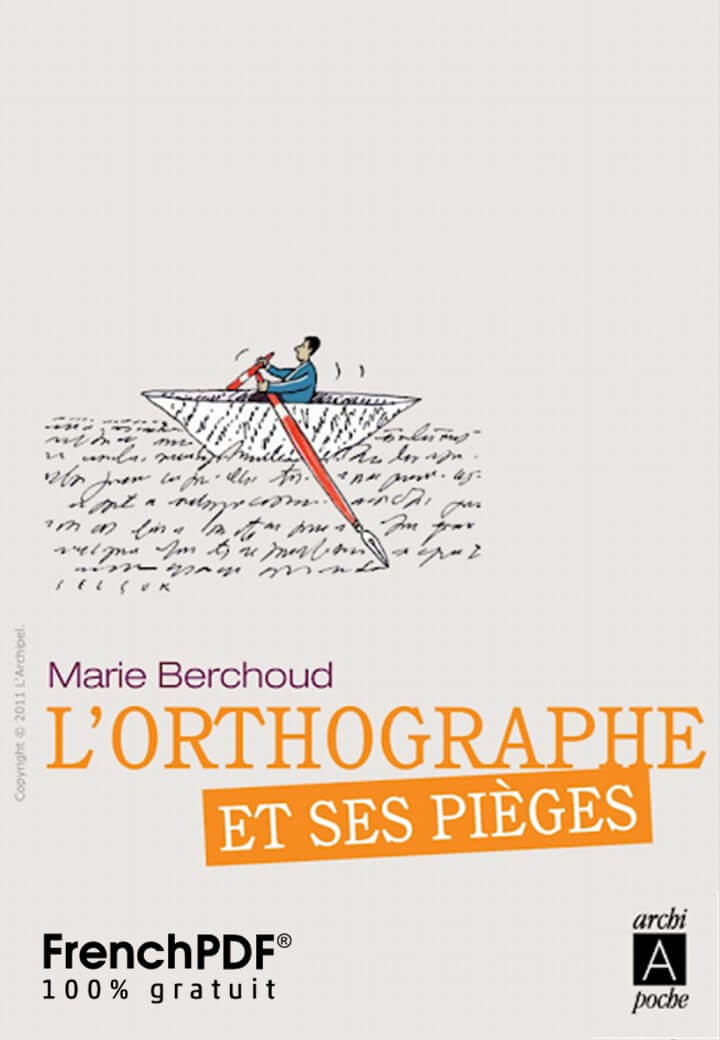 Orthographe et ses pièges – Marie Berchoud