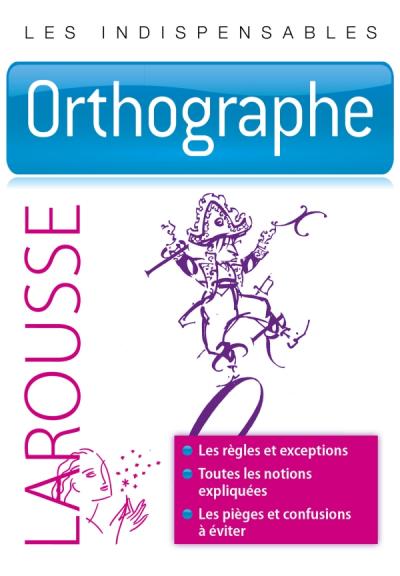 Orthographe – Les indispensables Larousse PDF Gratuit