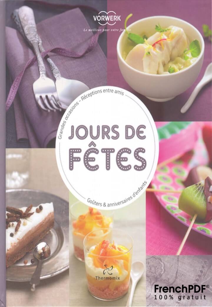 Jours de fêtes thermomix pour les Grandes occasions