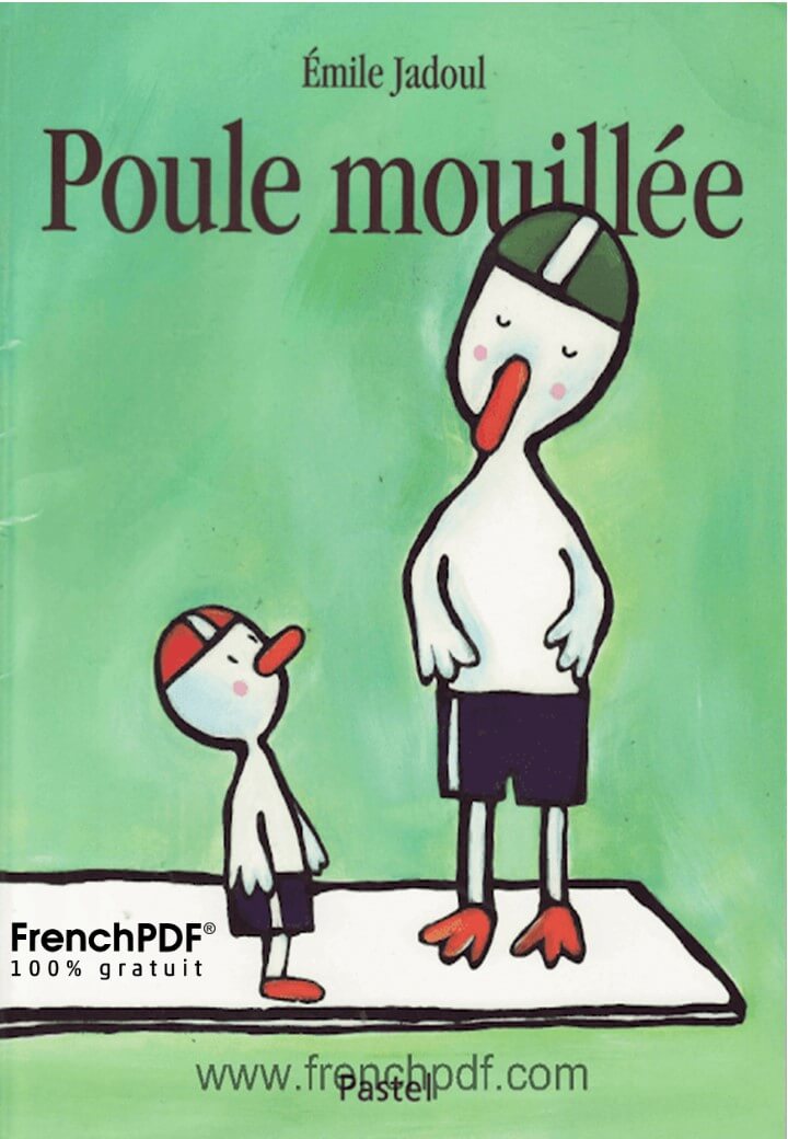 Conte pour enfant: Poule Mouillée par Emile Jadoul