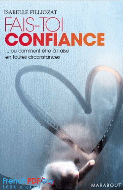 Fais toi confiance Isabelle Filliozat PDF