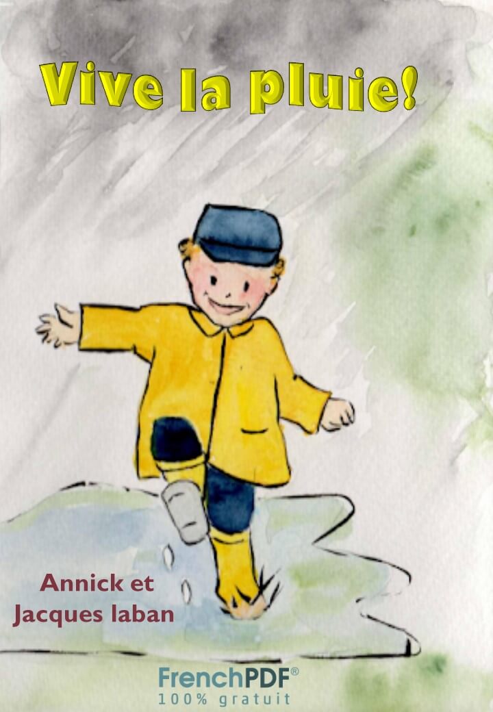 Vive la pluie – Petite conte pour les enfants