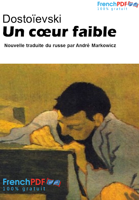 Un cœur faible- Fiodor Dostoïevski