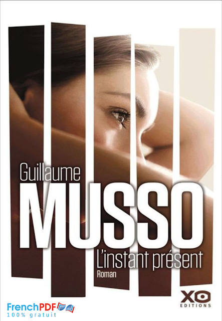 L’instant présent – Guillaume Musso