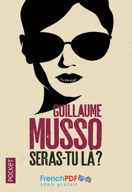 Seras-tu là Guillaume Musso PDF