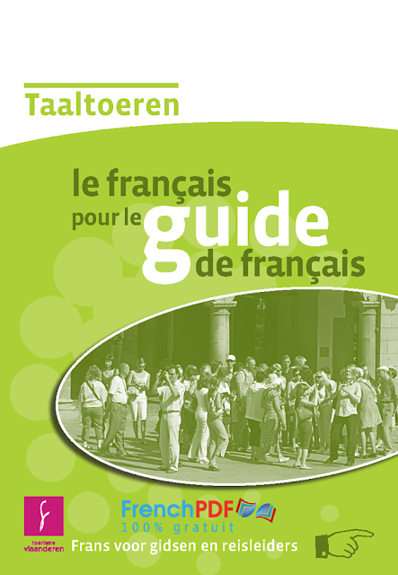 Taaltoeren Le Français pour le guide de Français