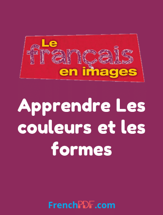 Apprendre Les couleurs et les formes