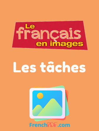 Apprendre Les tâches – Le français en image