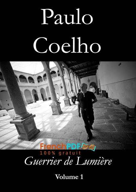 Guerrier de Lumière Volume 1 par Paulo Coelho 3