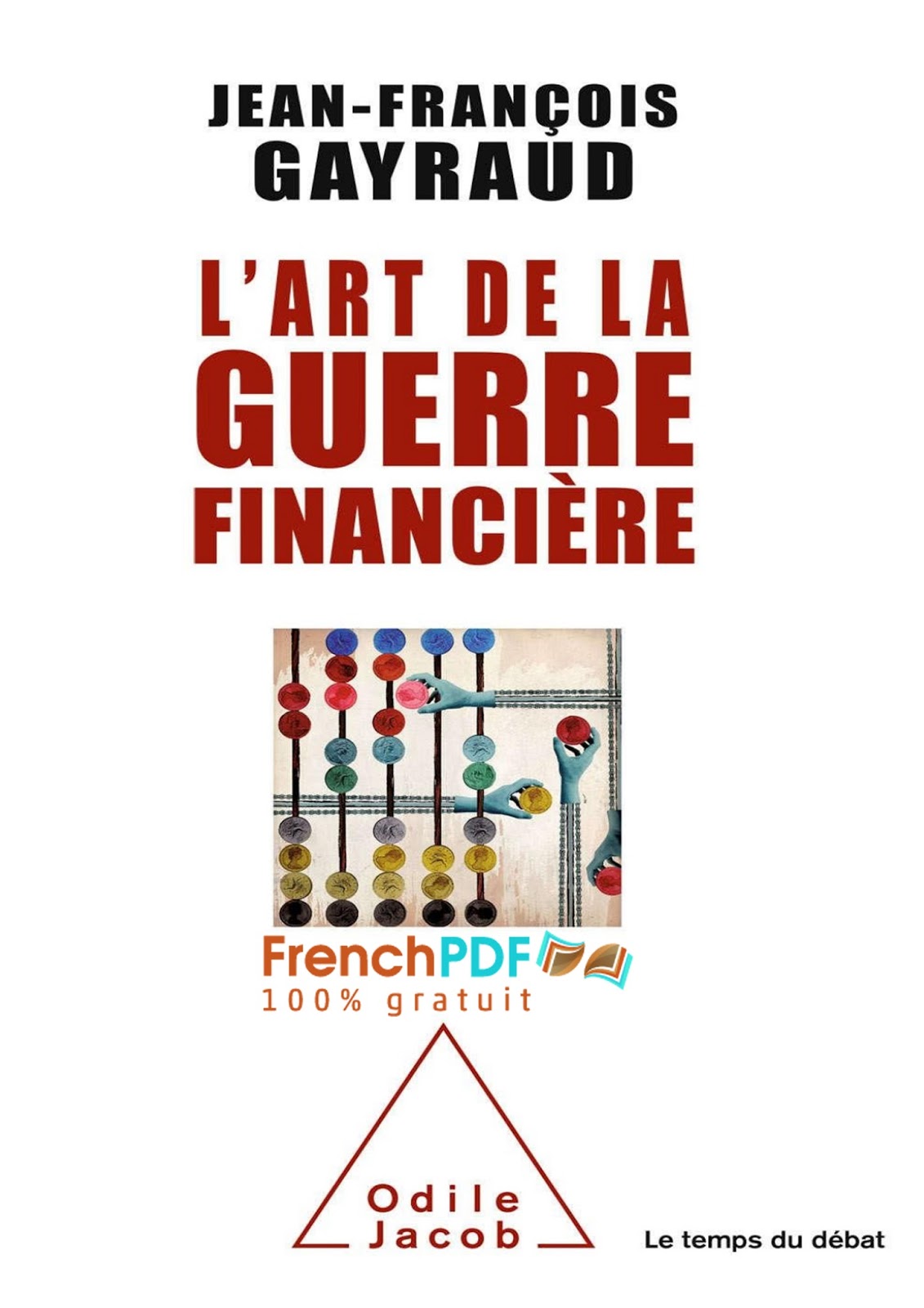 L’Art de la guerre financière - Odile Jacob 3