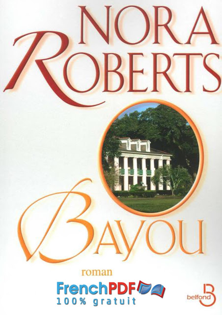 Bayou de Nora Roberts