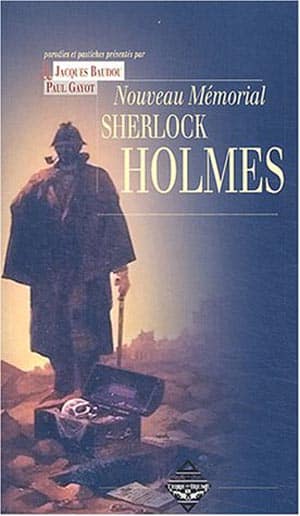 Nouveau mémorial Sherlock Holmes - Jacques Baudou et Paul Gayot 3