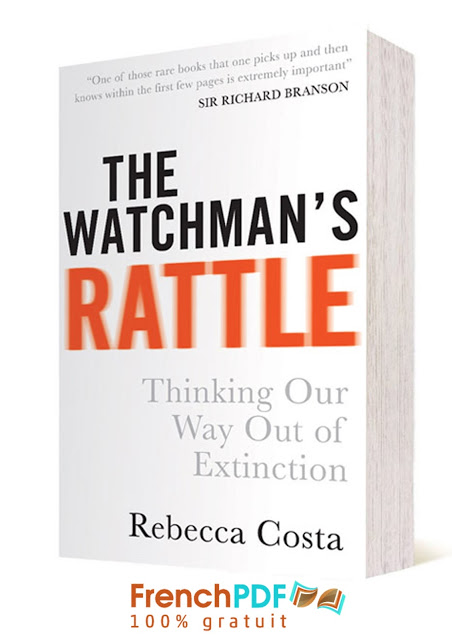 The Watchman’s Rattle PDF de Rebecca D. Costa (préféré de Donald Trump)