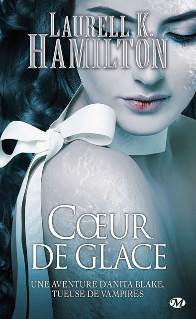 Coeur de Glace – Laurell K. Hamilton