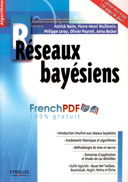 Réseaux Bayésiens - Patrick Naim 6