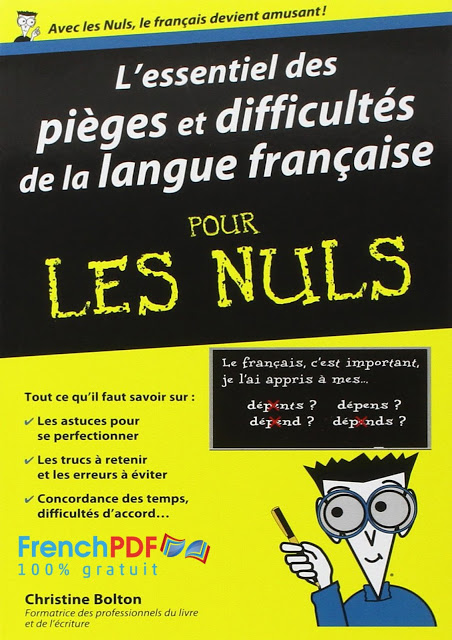 L’essentiel des pièges et difficultés de la langue française pour les Nuls