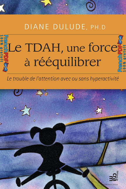 Le TDAH, une force à rééquilibrer - Diane Dulude 3