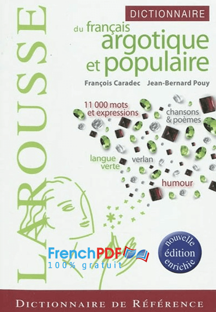 Dictionnaire du Français argotique et populaire PDF 3