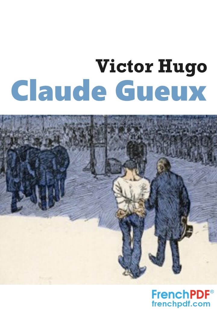 Claude Gueux – Victor Hugo