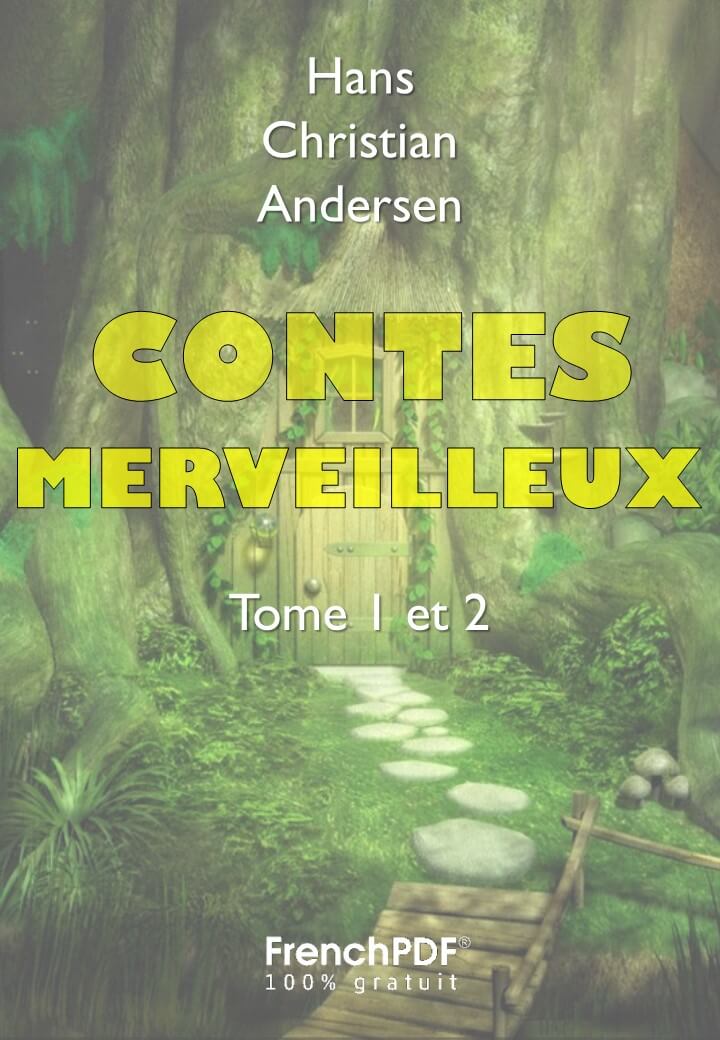 Contes merveilleux PDF de Hans Christian Andersen Tome 1 et 2