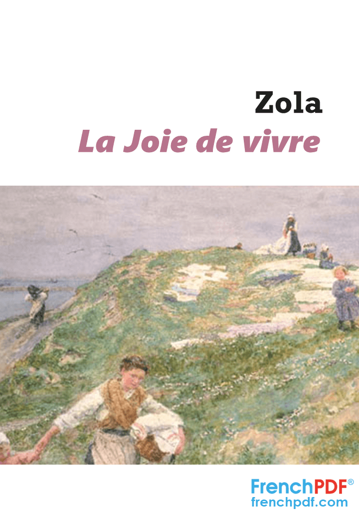 La joie de vivre – Émile Zola