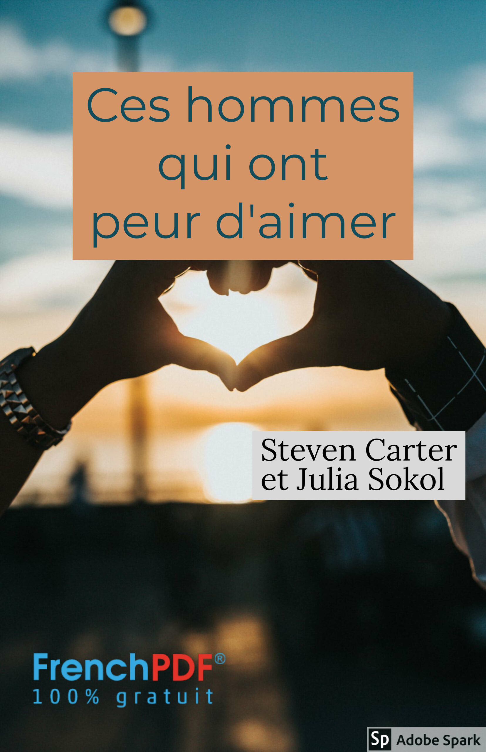 Ces hommes qui ont peur d'aimer PDF 1