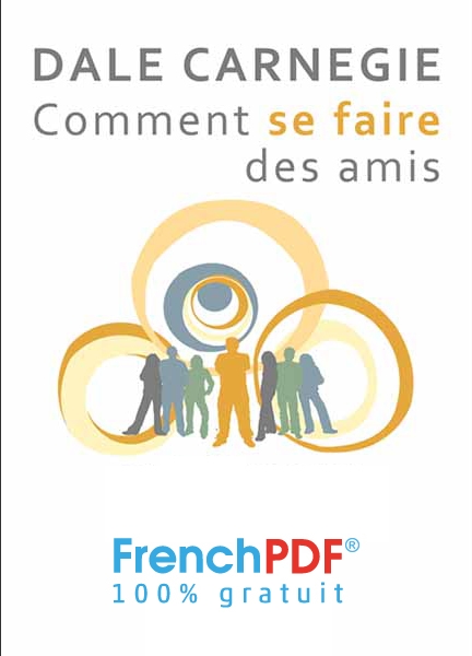 Comment se Faire des Amis PDF