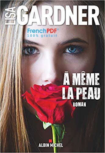 A Même la Peau PDF de Lisa Gardner