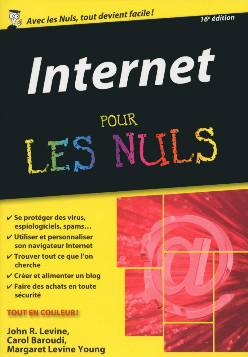 Internet Pour les Nuls de John R. Levine