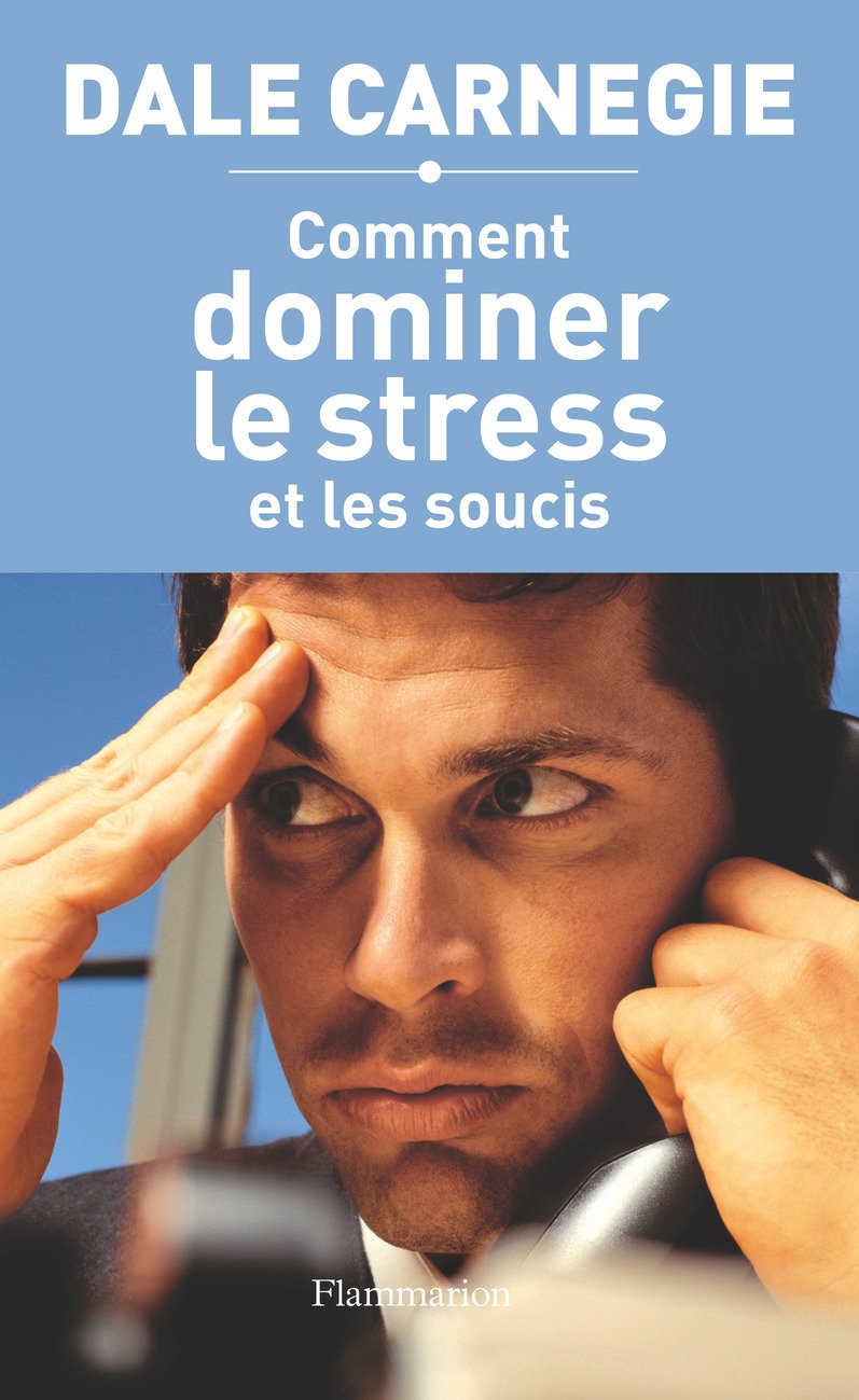 Comment Dominer le Stress et les Soucis PDF