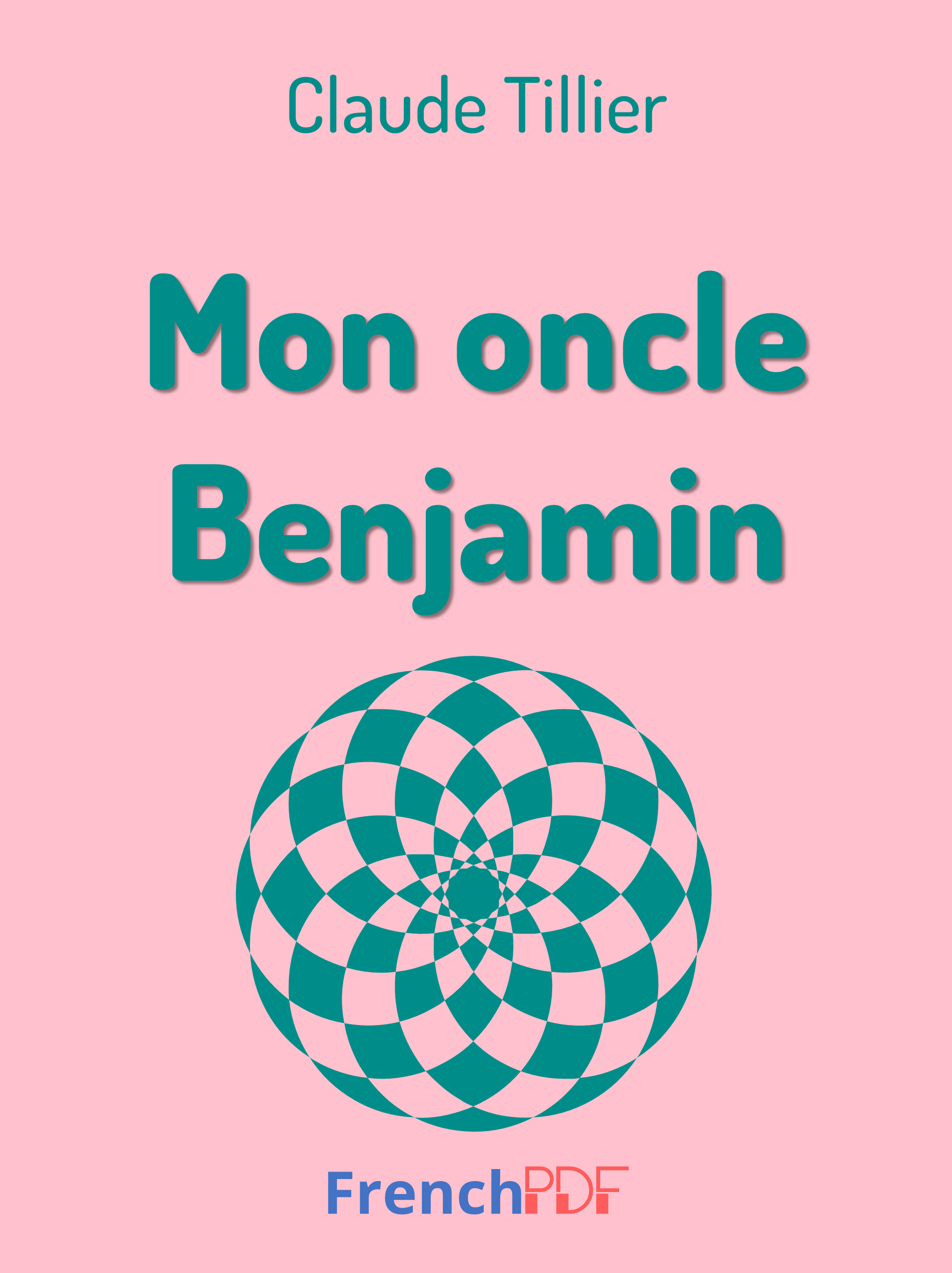 Mon oncle Benjamin PDF