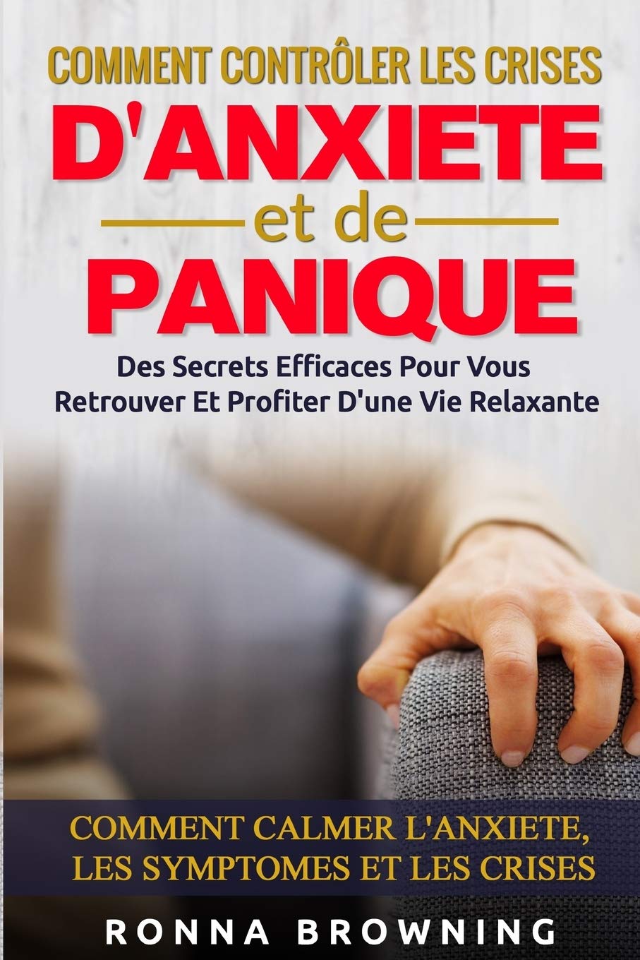 Comment Contrôler Les Crises D’Anxiété et de Panique PDF