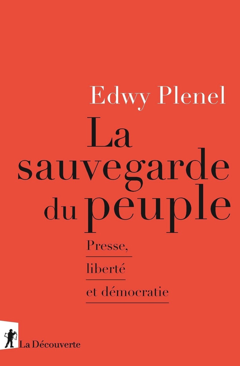 La sauvegarde du peuple – Edwy Plenel