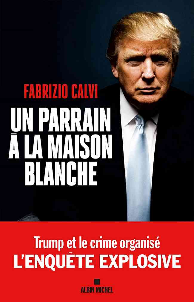 Un parrain à la Maison Blanche PDF de Fabrizio Calvi