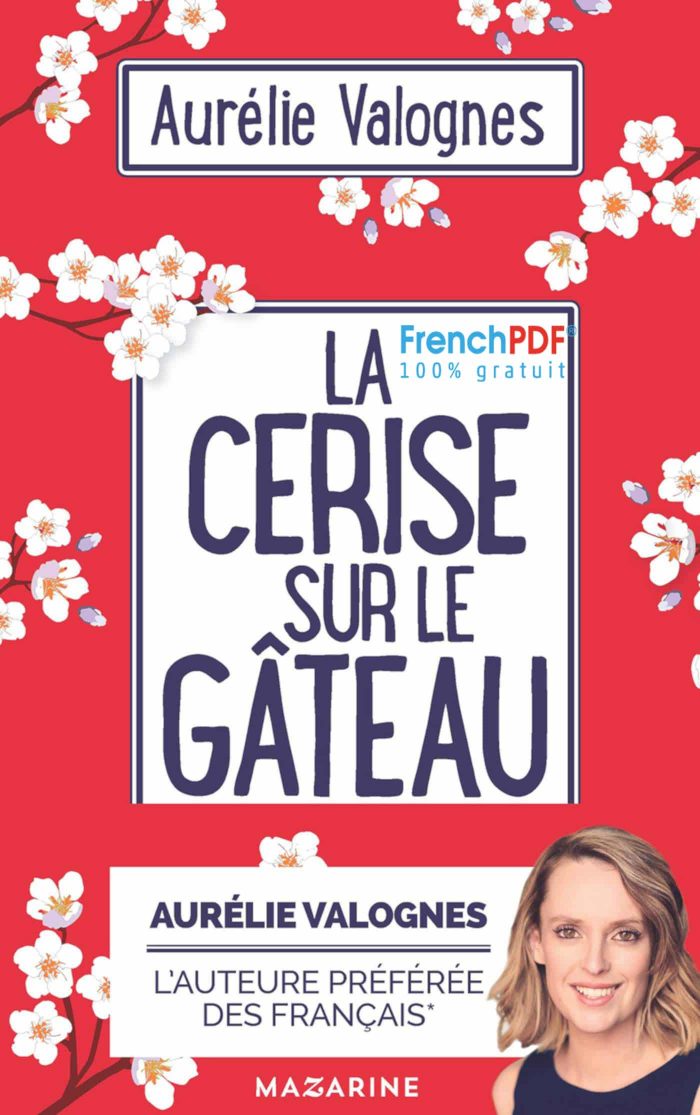 La Cerise sur le Gâteau pdf d’Aurélie Valogne