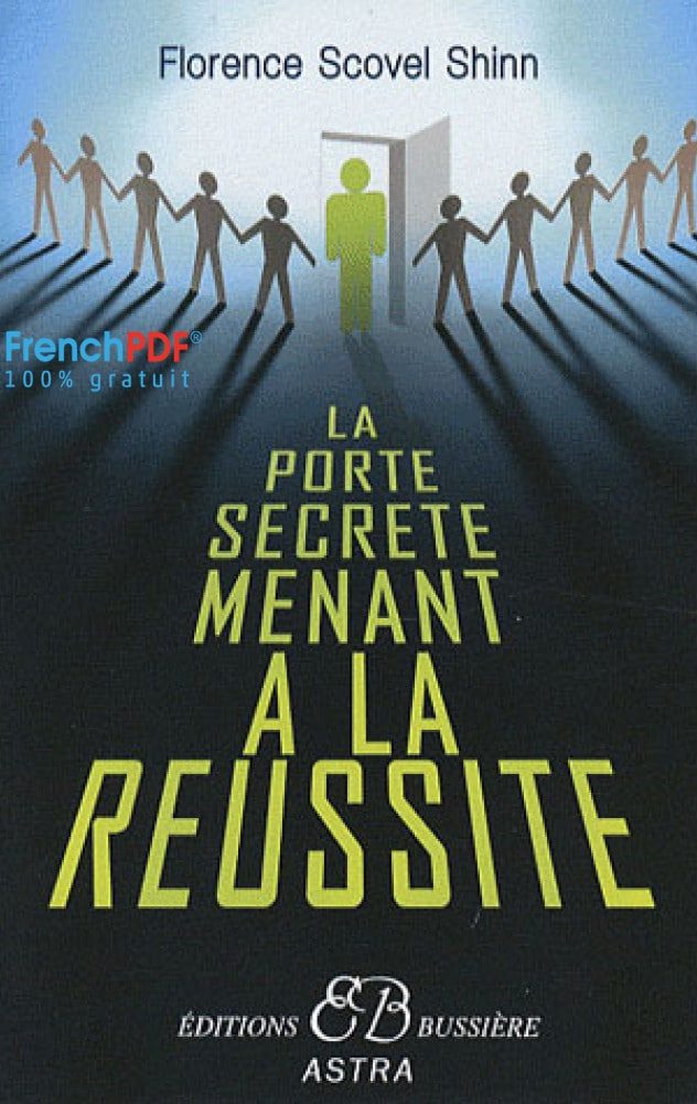 la porte secrete menant a la reussite pdf Florence Scovel Shinn