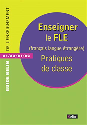 Enseigner le FLE Pratiques de classe PDF