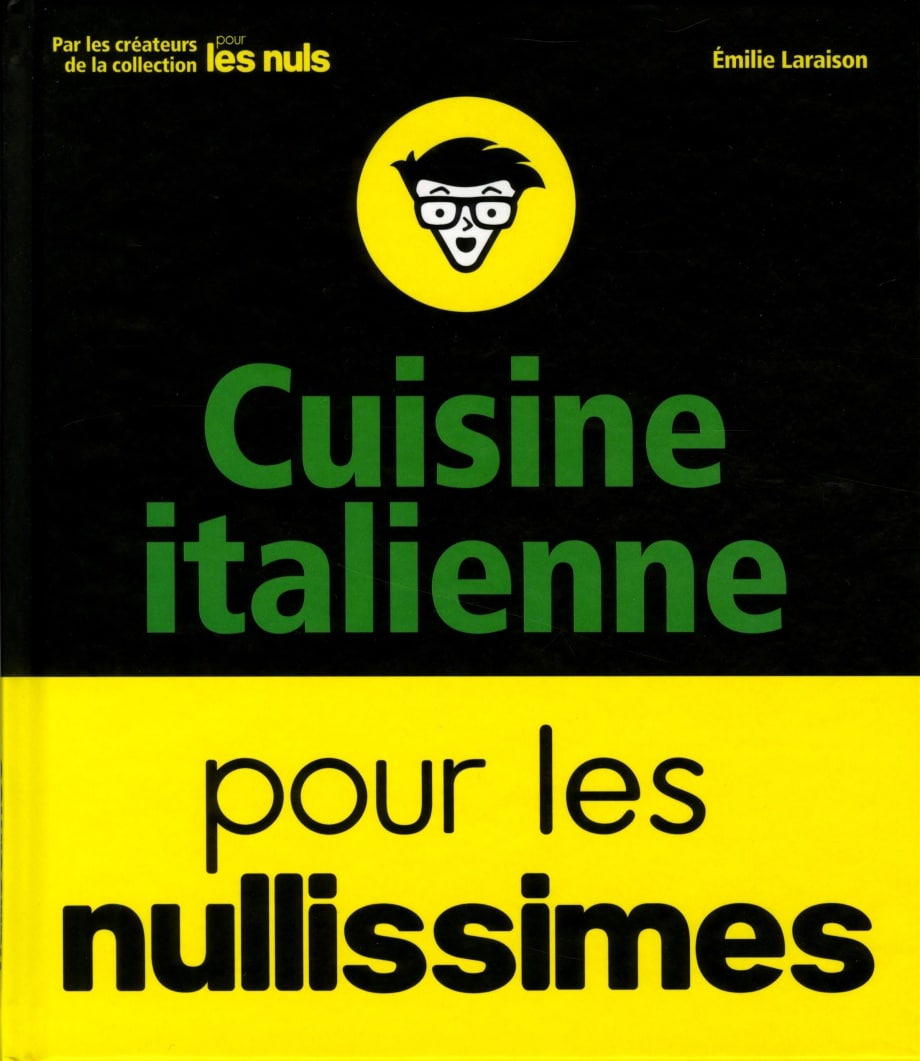 Cuisine Italienne Pour les Nullissimes PDF