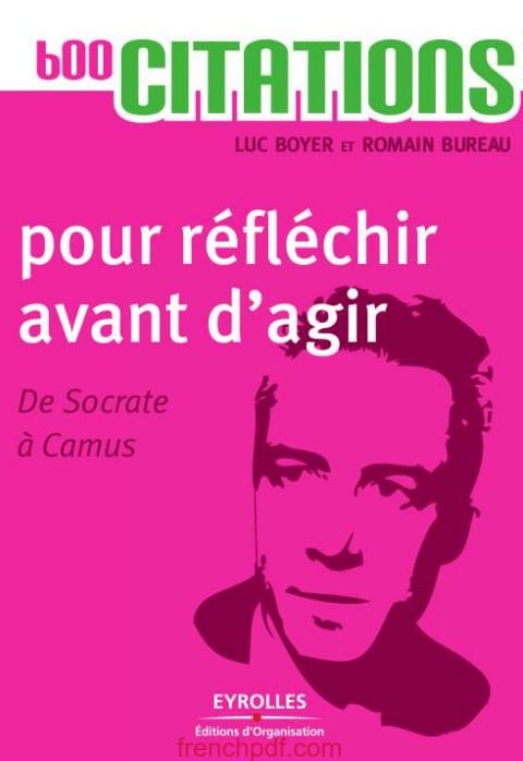 600 citations pour reflechir avant dagir pdf