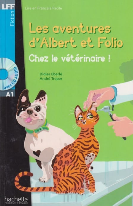 Les aventures d’Albert et Folio : Chez le vétérinaire