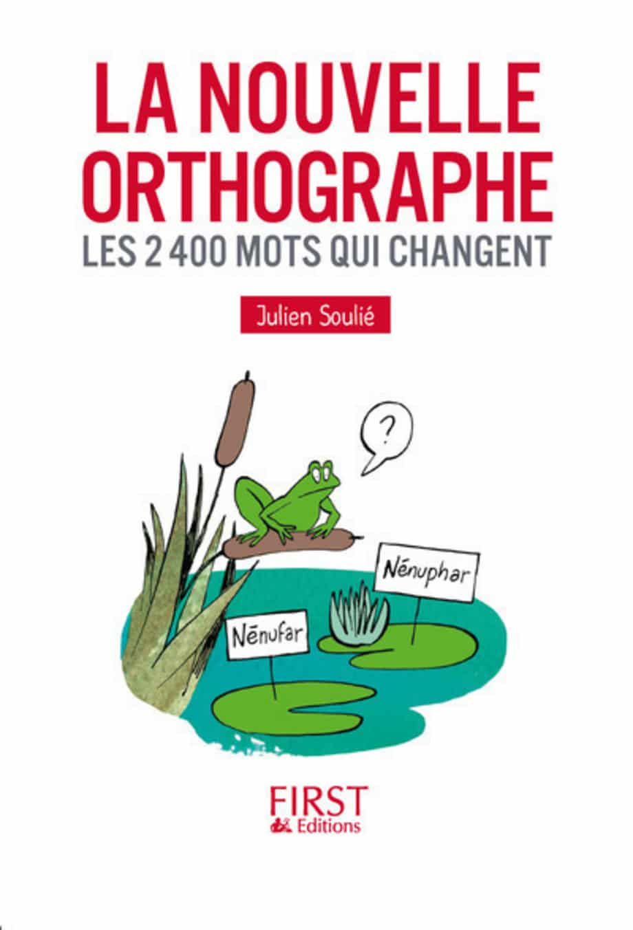 La Nouvelle Orthographe les 2400 mots qui changent pdf