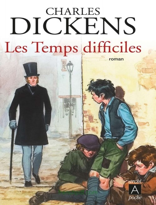 Les Temps difficiles – Charles Dickens